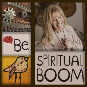 Just Be® ~ Spiritual BOOM by Eden Koz