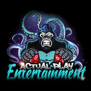 Actual Play Entertainment by Actual Play Entertainment