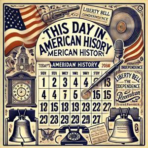 This Day in American History Podcast by Today