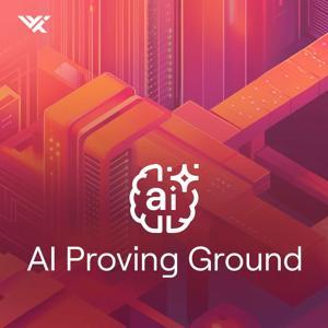 AI Proving Ground Podcast by World Wide Technology
