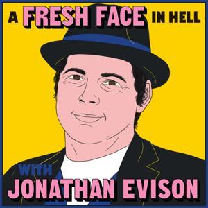 A Fresh Face in Hell with Jonathan Evison by NYT Bestselling Author, Jonathan Evison