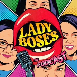 Lady Boses by Lady Boses and The Pod Network