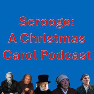 Scrooge: A Christmas Carol Podcast by Collin Murr