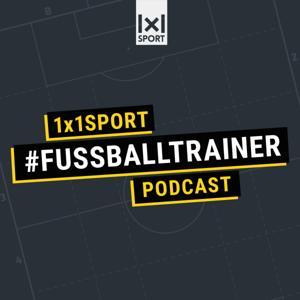 1x1SPORT #FUSSBALLTRAINER Podcast by 1X1SPORT