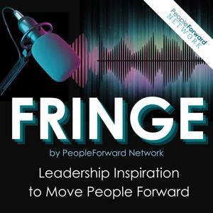Fringe by PeopleForward Network by PeopleForward Network
