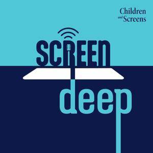 Screen Deep by Children and Screens