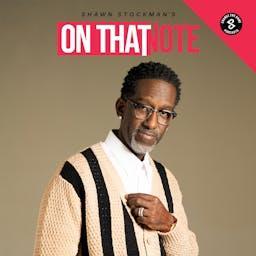 Shawn Stockman's On That Note by Shawn Stockman