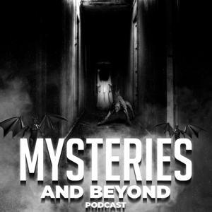 Mysteries and Beyond by Mysteries and Beyond