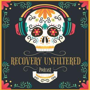 Recovery Unfiltered by Rob N Larry