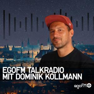 egoFM Talkradio I mit Dominik Kollmann by egoFM