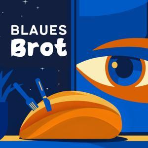 Blaues Brot - Unser Lebensmittelsystem by Christina Rüter