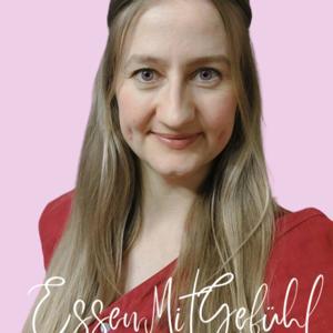 EssenMitGefühl- Recovery Podcast by Madeleine Dähling