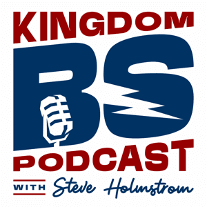 Kingdom BS by Steve Holmstrom