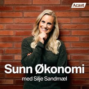 Sunn Økonomi by Silje Sandmæl/Acast