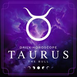 Your Daily Horoscope - Taurus by Pod Bot