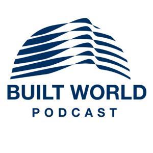 Built World Podcast by Ben Hoffman & Felipe Azenha