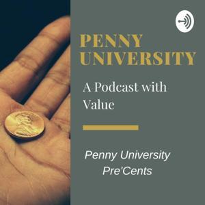 Penny University Pre'Cents by Deborah Pfingston