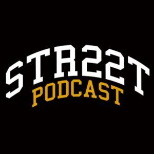 Streetwentytwo Podcast by Streetwentytwo