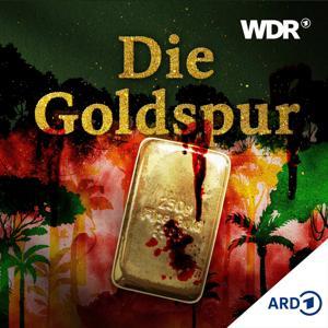 Die Goldspur – Über die dunkle Welt des Goldhandels | WDR by WDR