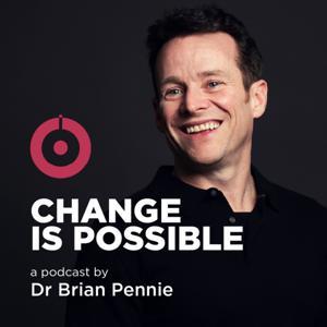 Change is Possible by Dr Brian Pennie