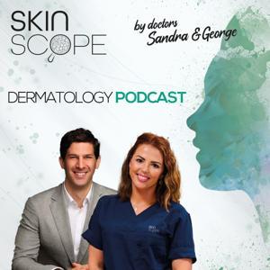 SkinScope by doctors Sandra and George by Sandra Jerkovic Gulin(@skindoc_sandra_jg) and George Kravvas(@drgeorgekravvas)