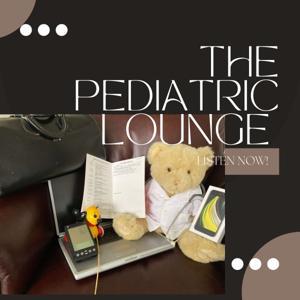 The Pediatric Lounge, Where Pediatric Physicians Come to Share Their Stories and Success by Dr. George Rogu, MD, MBA and Dr. Herb Bravo