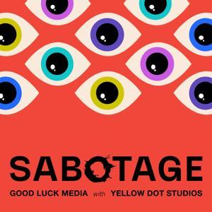 Sabotage by Good Luck Media