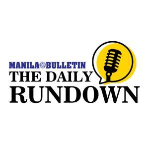 The Manila Bulletin Daily News Rundown by Manila Bulletin