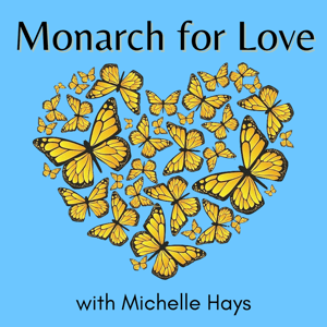 Monarch for Love by Michelle Hays