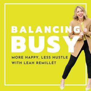 Balancing Busy by Leah Remillet
