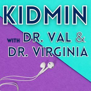 KidMin with Dr. Val and Dr. Virginia by KidMinDoctor