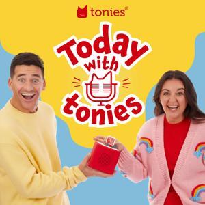 Today with tonies by tonies®