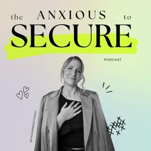 The Anxious To Secure PODCAST by Jula - The Anxious To Secure Coach