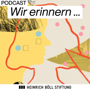 Wir erinnern... by Heinrich-Böll-Stiftung