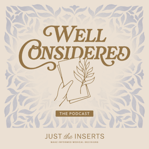 Well Considered by Just the Inserts