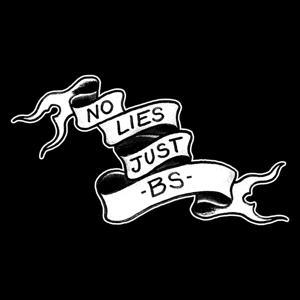 No Lies Just BS by Nick Swartz