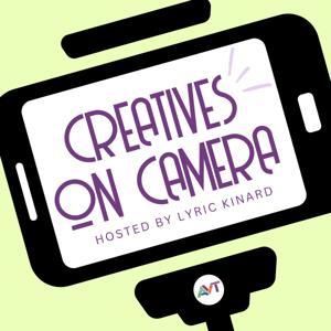 Creatives on Camera: Using Video to Teach, Sell and Inspire Online by Lyric Kinard