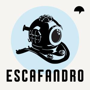 Escafandro by Rádio Escafandro