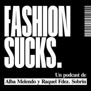 Fashion Sucks by Living Producciones