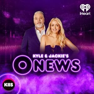 Kyle & Jackie’s O News by KIIS and iHeart Australia