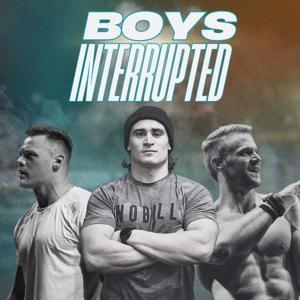 Boys Interrupted by Justin Medeiros