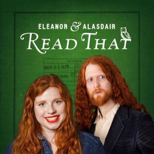 Eleanor & Alasdair Read That by Eleanor Morton & Alasdair Beckett-King