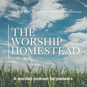 The Worship Homestead by Nathan Smith