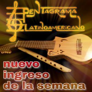 NUEVO INGRESO en PENTAGRAMA LATINOAMERICANO by MALKI MEDIA