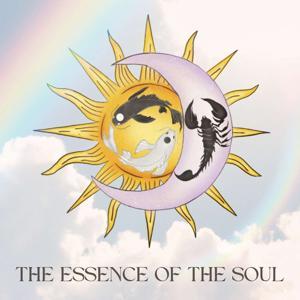 The Essence of the Soul by The Essence of the Soul