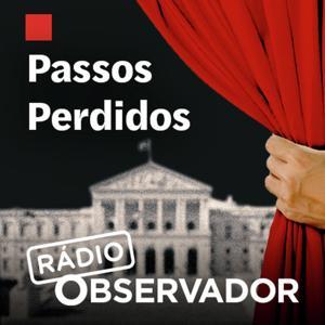 Passos Perdidos by Observador