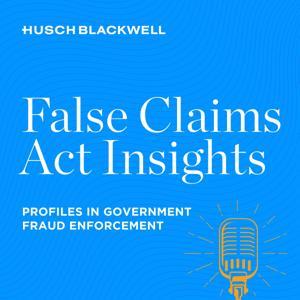 False Claims Act Insights by Jonathan Porter