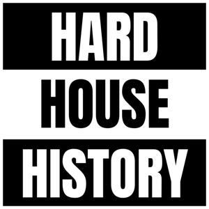 Hard House History by Paul Glazby
