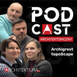 Podcast Architektoniczny by Artur Celiński