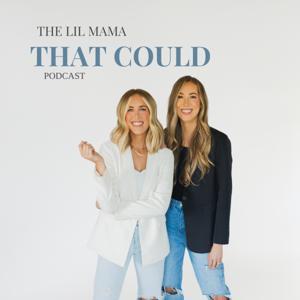 The Lil Mama That Could by Kirsten + Mikaela